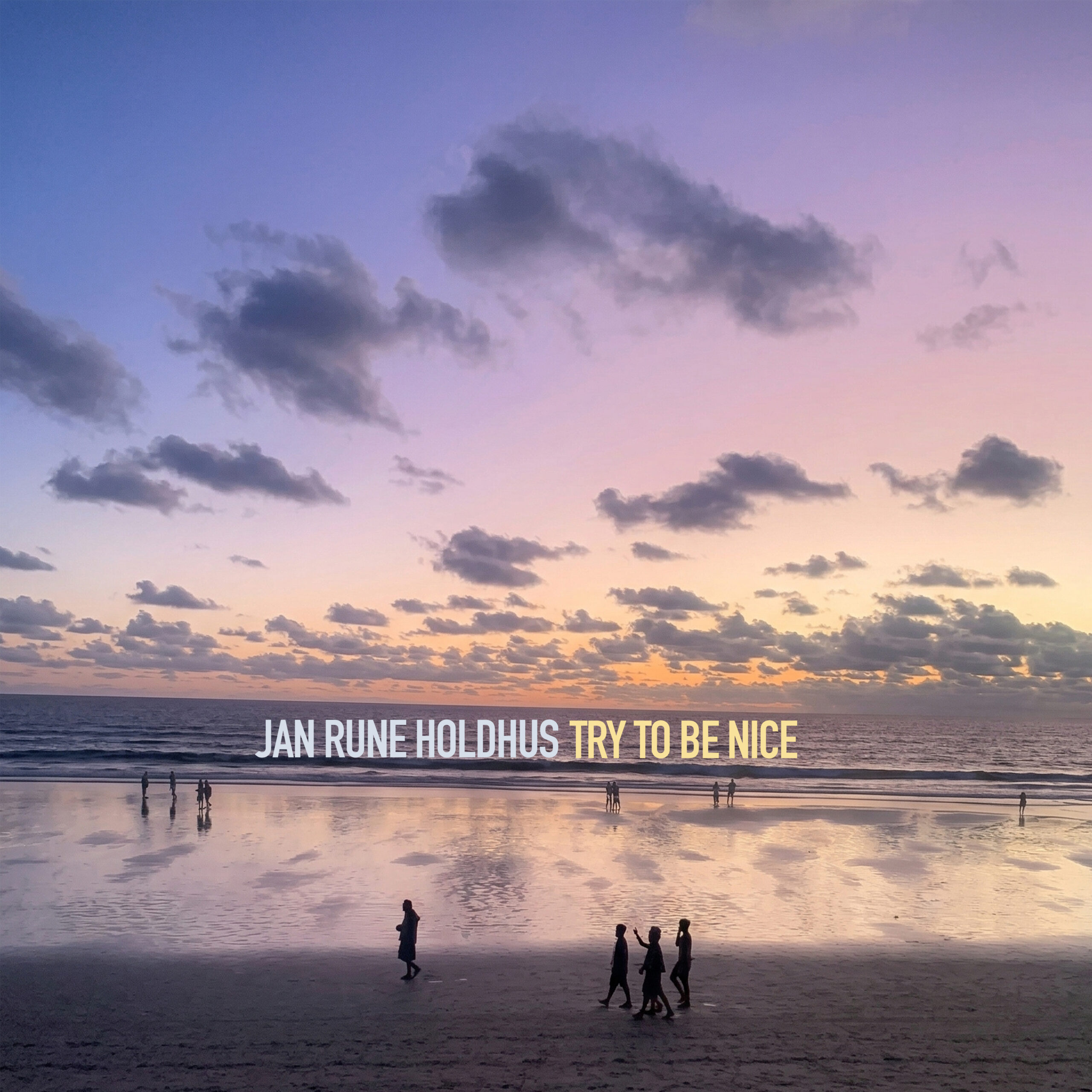 Jan Rune Try to be nice-Cover