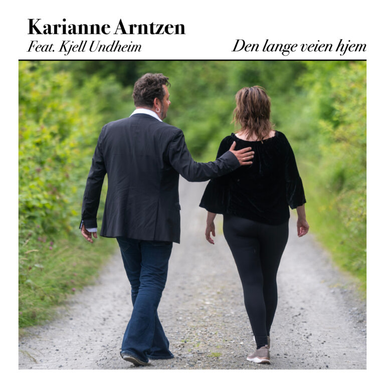 Karianne Arntzen & Kjell Undheim – Den lange veien hjem